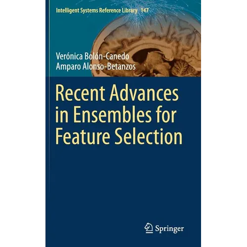Recent Advances in Ensembles for Feature Selection