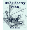 Huckleberry Finn (Large Print Edition)