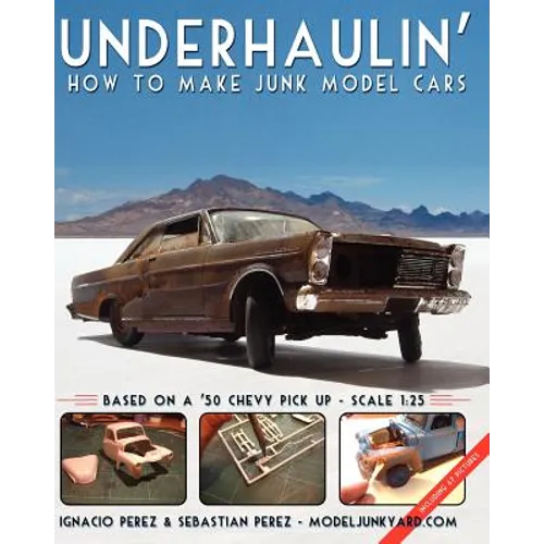 Underhaulin': How to make junk model cars