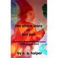 The entire story of biri jeet
