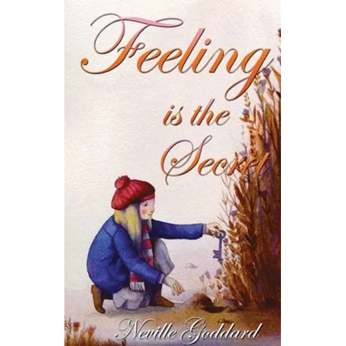Feeling Is The Secret