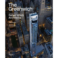 The Greenwich: Residential Tower by Rafael Viñoly Architects