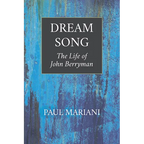 Dream Song: The Life of John Berryman - Paperback