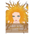 Leo 2025: Horoscope & Astrology