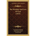 The Worship And Love Of God (1914)