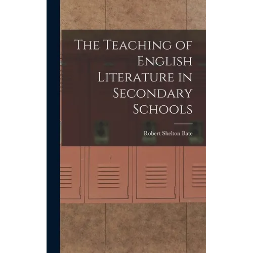 The Teaching of English Literature in Secondary Schools