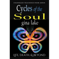 Cycles of the Soul: Life, Death, and Beyond