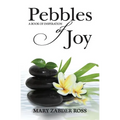 Pebbles of Joy: A book of inspiration