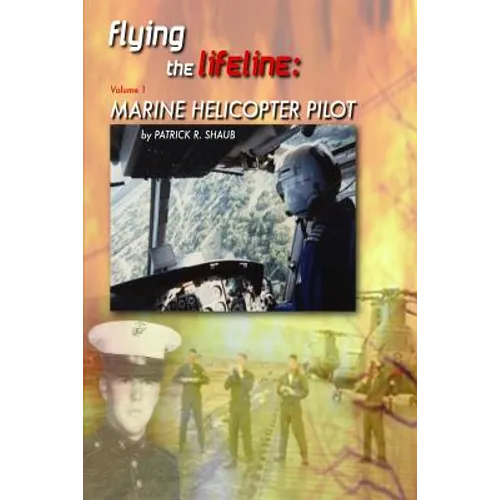 Flying the Lifeline: Marine Helicopter Pilot