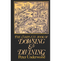 The Complete Book of Dowsing and Divining