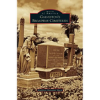 Galveston's Broadway Cemeteries