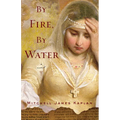 By Fire, by Water