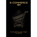 E-Commerce 101: Everything you need to know