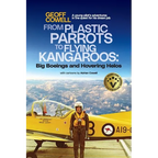 From Plastic Parrots to Flying Kangaroos: Big Boeings and Hovering Helos - Paperback