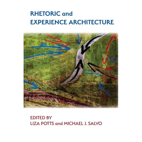 Rhetoric and Experience Architecture
