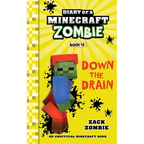 Diary of a Minecraft Zombie Book 16: Down The Drain - Paperback