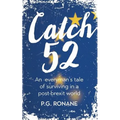 Catch 52: An Everyman's Tale of Surviving in a Post-Brexit World