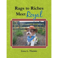 Rags to Riches, Meet Royal