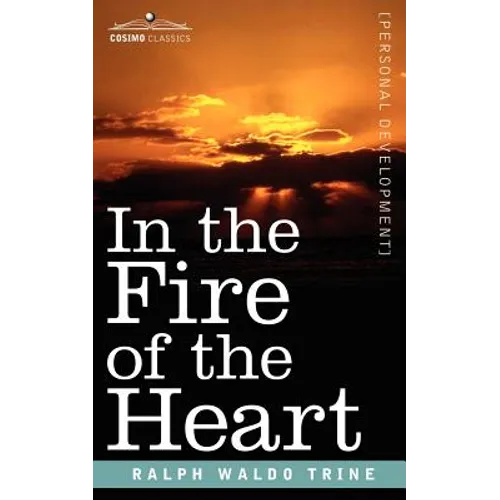 In the Fire of the Heart