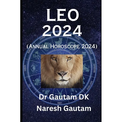 Leo 2024: Annual Horoscope 2024