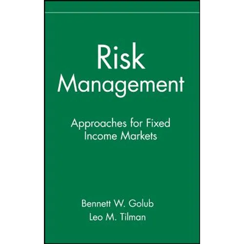 Risk Management: Approaches for Fixed Income Markets