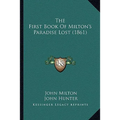 The First Book Of Milton's Paradise Lost (1861)