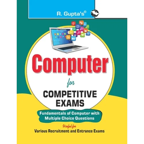 Computer for Competitive Exams (Fundamental of Computer with MCQs)