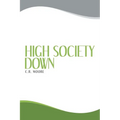 High Society Down