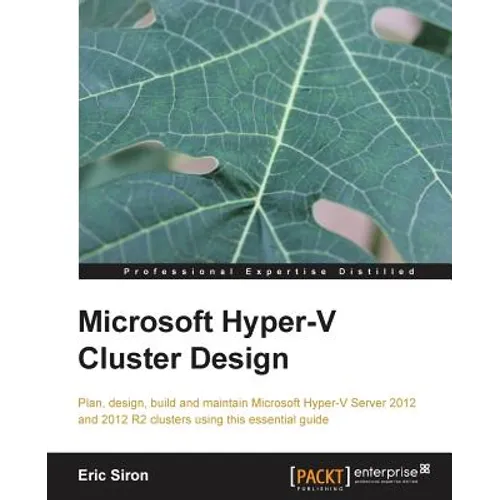 Microsoft Hyper-V Cluster Design