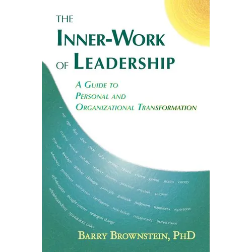 The Inner-Work of Leadership