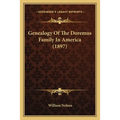 Genealogy Of The Doremus Family In America (1897)