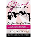 Girl, Be Your Own Best Friend