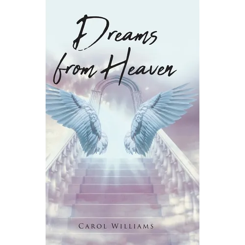 Dreams from Heaven