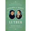Katharina and Martin Luther