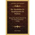 The Tetrabiblos Or Quadripartite Of Ptolemy: Being Four Books, Relative To The Starry Influences (1828)