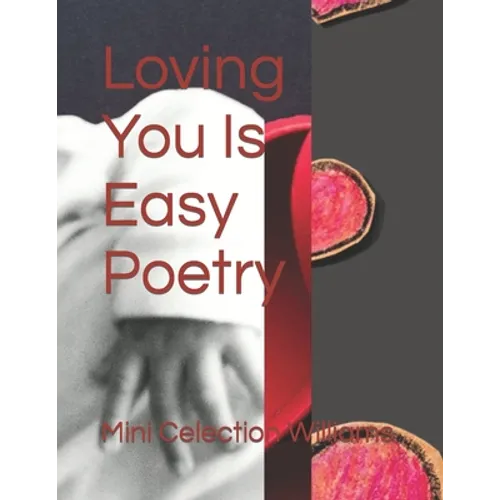 Loving You Is Easy Poetry