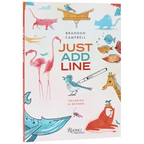 Brandon Campbell's Just Add Line: Coloring in Reverse - Paperback