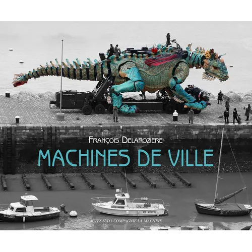 La Machine: Machines de Ville