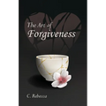 The Art of Forgiveness