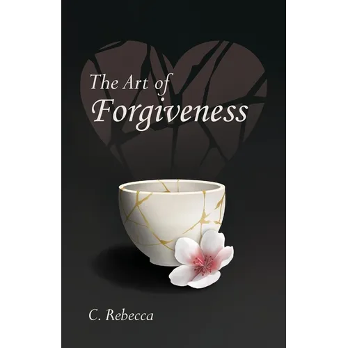 The Art of Forgiveness