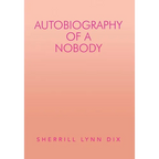Autobiography of a Nobody