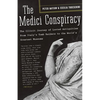 The Medici Conspiracy: The Illicit Journey of Looted Antiquities-from Italy's Tomb Raiders to the World's Greatest Museums - Paperback