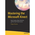Mastering the Microsoft Kinect: Body Tracking, Object Detection, and the Azure Cloud Services