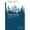 Cognitive Security: A System-Scientific Approach
