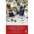 Lesson Study with Mathematics and Science Preservice Teachers: Finding the Form