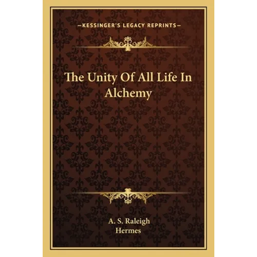 The Unity Of All Life In Alchemy
