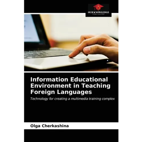 Information Educational Environment in Teaching Foreign Languages