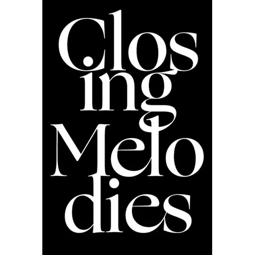 Closing Melodies