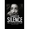 Casualty of Silence