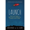 Launch: Using Design Thinking to Boost Creativity and Bring Out the Maker in Every Student